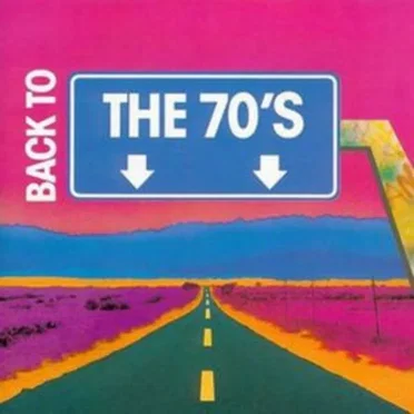Back to the 70’s by Various Artists - album cover
