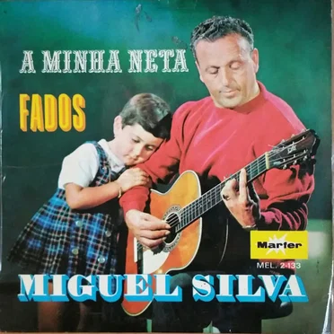 A minha neta by Miguel Silva - album cover