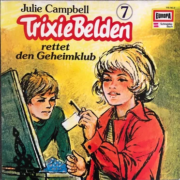 Trixie Belden 7: rettet den Geheimklub by Julie Campbell - album cover