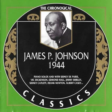The Chronological Classics: James P. Johnson 1944