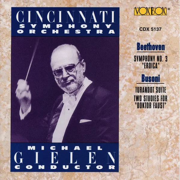 Beethoven: Symphony no. 3 “Eroica” / Busoni: Turandot Suite / 2 Studien zu Doktor Faust