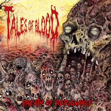 Breath of Repugnance by Tales of Blood - album cover
