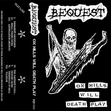 On Hills Will Death Play by BEQUEST - album cover