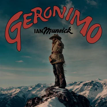 Geronimo by Ian Munsick - album cover