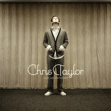 Take Me Anywhere by Chris Taylor - album cover