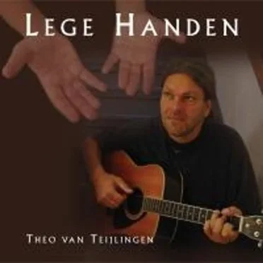 Lege handen by Theo van Teijlingen - album cover