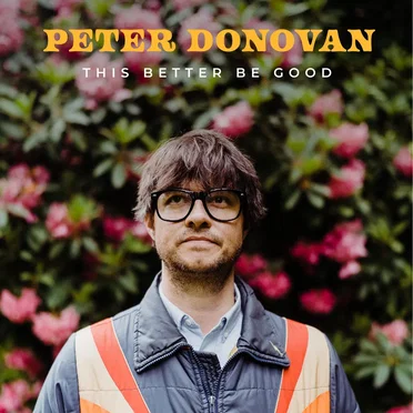 This Better Be Good by Peter Donovan - album cover