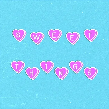 Sweet Things
