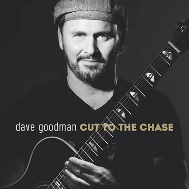 Cut to the Chase by Dave Goodman - album cover