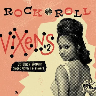 Rock and Roll Vixens #2: 25 Black Woman Singer, Movers & Shakers by Various Artists - album cover