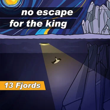 No Escape For The King