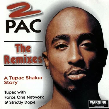 The Remixes - A Tupac Shakur Story