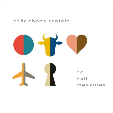 No Half Measures by Thärichens Tentett - album cover
