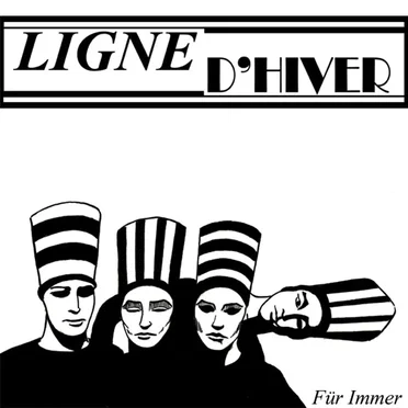 Für Immer by Ligne D'Hiver - album cover