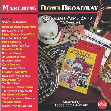 Marching Down Broadway by Australian Army Band (Melbourne) - album cover