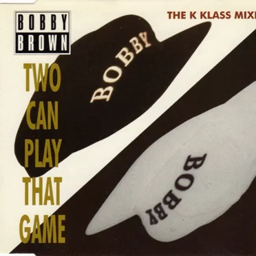 Two Can Play That Game (The K Klass Mixes) by Bobby Brown - album cover