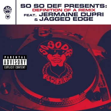 So So Def presents: Definition of a Remix feat. Jermaine Dupri and Jagged Edge (This is the Remix) by Various Artists - album cover