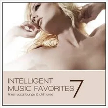 Intellligent Music Favorites, Volume 7: Finest Vocal Lounge & Chill Tunes by Various Artists - album cover