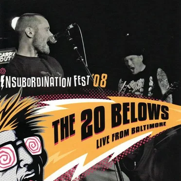 Insubordination Fest '08 by The 20 Belows - album cover