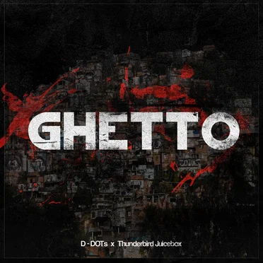 GHETTO