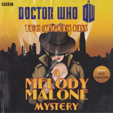 Doctor Who: The Angel's Kiss: A Melody Malone Mystery by Melody Malone - album cover