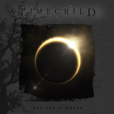 And Yet It Moves by Timechild - album cover
