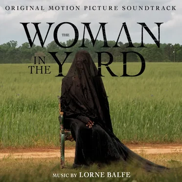 The Woman in the Yard: Original Motion Picture Soundtrack