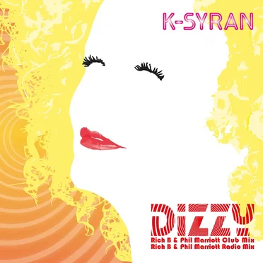 Dizzy (Rich B & Phil Marriott club mix / Rich B & Phil Marriott radio mix)