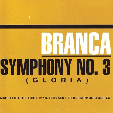 Symphony No. 3 (Gloria) Music for the First 127 Intervals of the Harmonic Series