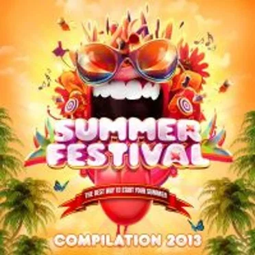 Summer Festival Compilation 2013 by Various Artists - album cover
