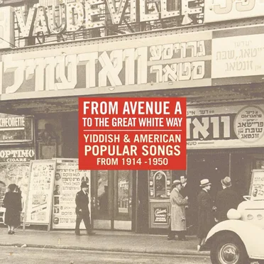 From Avenue A to the Great White Way by Various Artists - album cover