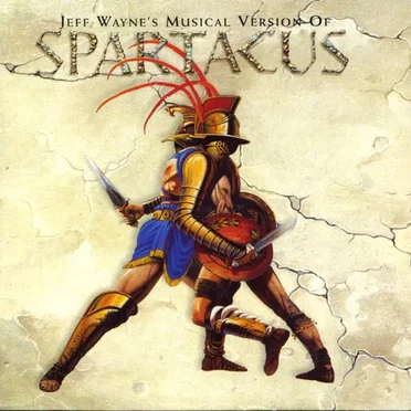 Jeff Wayne’s Musical Version of Spartacus