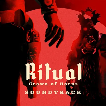 Ritual: Crown of Horns OST