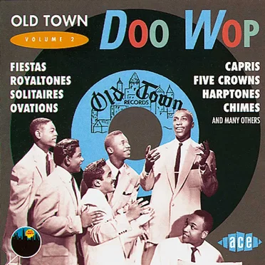 Old Town Doo Wop, Volume 2 by Various Artists - album cover