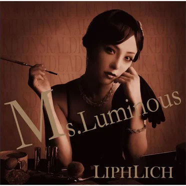 Ms.Luminous by LIPHLICH - album cover