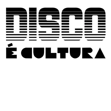 Disco é cultura by Various Artists - album cover