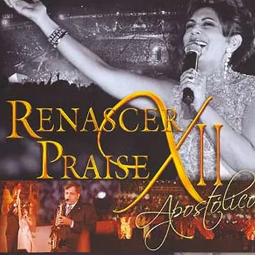 Renascer Praise 12 - Aposólico