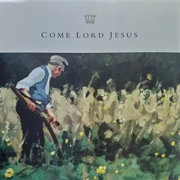 Come Lord Jesus