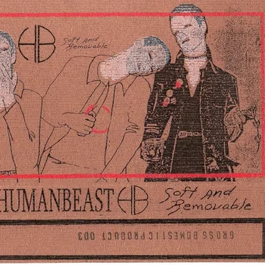 Soft And Removable by Humanbeast - album cover