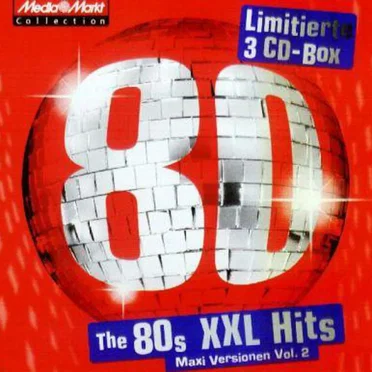 Media Markt Collection: The 80s XXL Hits - Maxi Versionen, Volume 2 by Various Artists - album cover