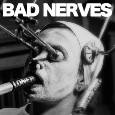 Loner by Bad Nerves - album cover