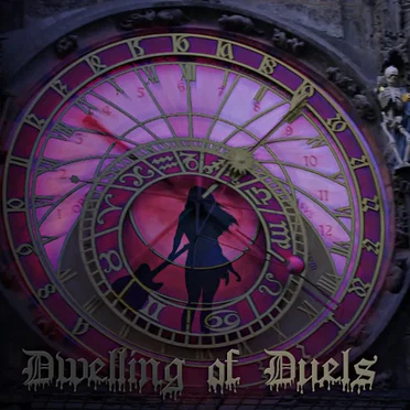 Dwelling of Duels 2004-10 Special: Clockwork Competition Month