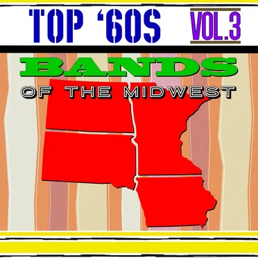 Top '60s Bands Of The Midwest, Vol. 3 by Various Artists - album cover