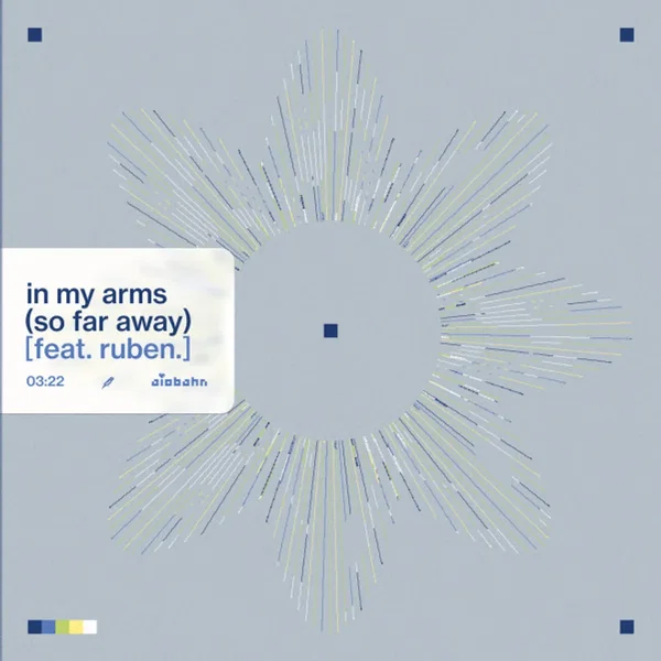 In My Arms (So Far Away)