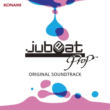 jubeat prop ORIGINAL SOUNDTRACK by Various Artists - album cover