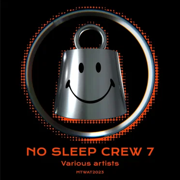No Sleep Crew 7 by Various Artists - album cover