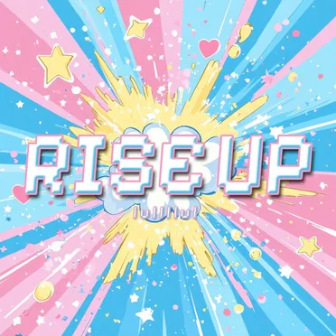 RISE UP