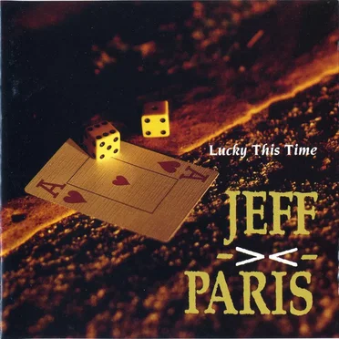 Lucky This Time by Jeff Paris - album cover