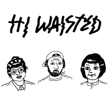 Hi Waisted by Hi Waisted - album cover