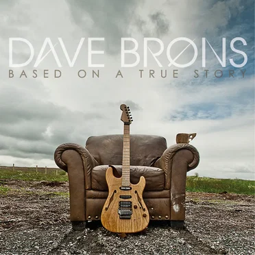 Based on a True Story by Dave Brons - album cover